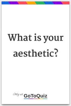 a white square with the words what is your aesthetic? on it and an image of a