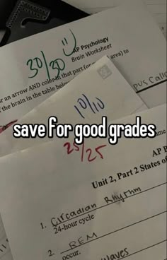 some papers are stacked on top of each other with the words save for good grade