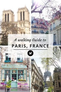 paris france with the words a walking guide to paris, france