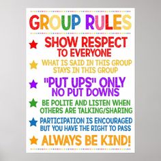 a poster with the words group rules and stars in rainbow colors on it, which reads'show respect to everyone what is in this group