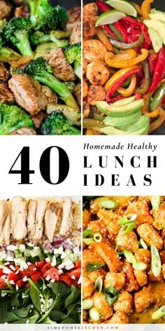 four different images with the words 40 homemade healthy lunch ideas on them, including broccoli and chicken