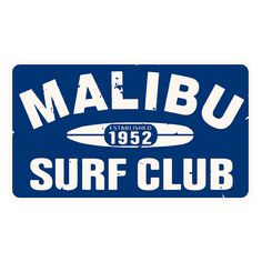 Malibu Surf Club Sticker Malibu Sports Club Aesthetic, Malibu Logo, Malibu Poster, Malibu Crewneck, Surf Club Logo, Surf Shop Logos, Malibu's Most Wanted, Club Logo Design, Billabong Stickers Logos