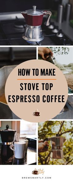 how to make stove top espresso coffee