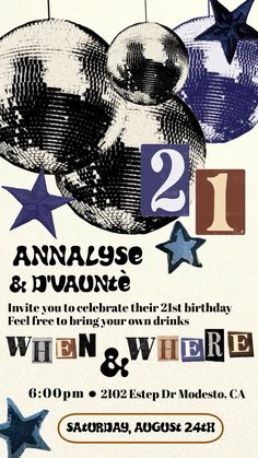 an event poster with two balloons and stars on it for the 21st birthday party,