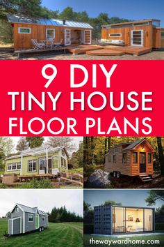 tiny house floor plans with the words 9 diy tiny house floor plans on it