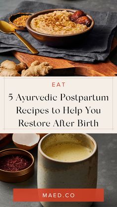 a bowl of food with the words eat 5 averved postpartum recipes to help you restore after birth