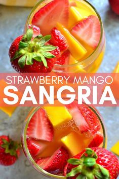 two glasses filled with fruit sitting on top of a table next to strawberries and mango slices