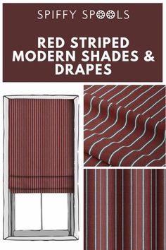 red striped roman shades and draperies with the words,'red striped modern shades & draper