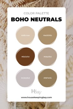 the color palette for boho neutrals is shown in shades from brown to beige