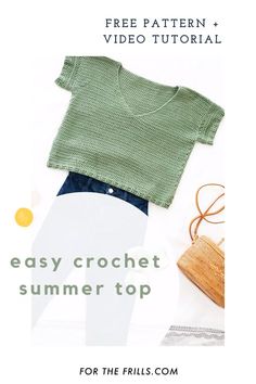 an easy crochet summer top with text overlay that reads free pattern and video tutor