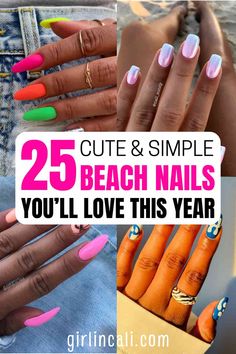 25 Simple Summer Beach Nails For 2024 - Girl In Cali Beach Holiday Nails, Summer Beach Nails, Light Pink Nail Designs, Summer Holiday Nails, Summer Vacation Nails, Beach Themed Nails, Vacation Nails Beach, Baby Boomers Nails, Nail Polish Colors Summer