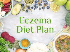 Eczema Diet Plan - Meal Plan for Eczema Sufferers Ezcema Diet, Foods To Avoid, Diet Meal Plans, Food Allergies, Skin Health, Papaya, Diet Plan, Diet Recipes