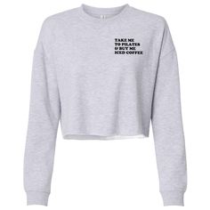 Pilates Sweatshirt | Pilates Shirt Cropped | Gym Sweatshirt | Workout Sweatshirt | Take Me to Pilates and Buy Me Iced Coffee