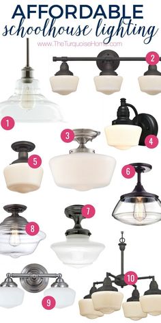 an assortment of light fixtures with the words, affordable schoolhouse lighting