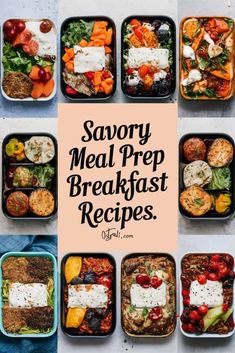 several trays filled with different types of food and the words savory meal prep breakfast