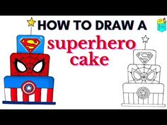 how to draw a superhero cake for kids