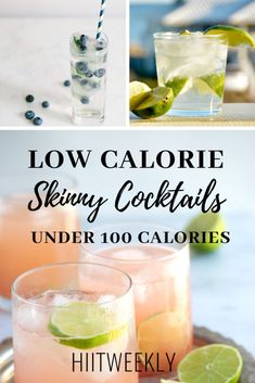 The yummiest low calorie skinny cocktail recipes for when you need alcohol! All under 100 Calories. Low Calorie Cocktails under 100 Calories. Low Calorie Alcoholic Drinks, Low Cal Cocktail, Healthy Cocktail Recipes, Under 100 Calories, Mocktail Recipe, 100 Calories