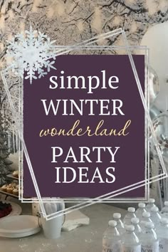 Simple winter wonderland party ideas. Snowy trees backdrop, melted snow water bottles, balloons Winter Wonderland Luncheon, Winter Wonderland Party For Adults, Winter Themed Party Food Ideas, Easy Winter Party Decorations, Winter Birthday Party Centerpieces, White Christmas Party Decorations Ideas, Winter Wonderland Birthday Activities, Winter Ball Party Ideas, Winter Parties Ideas