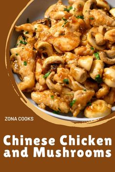 chinese chicken and mushrooms are served in a white bowl on a brown background with the title