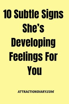 When a girl starts developing feelings for you, she cannot hide it, and you’ll be able to tell easily if you know the signs. Healthy Heart, Feelings, Signs, 10 Things