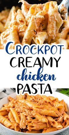 Collage showing two photos of creamy chicken pasta in a crockpot. Crockpot Chicken For Pasta, Creamy Crockpot Chicken And Pasta, Cheesy Chicken Pasta Crockpot, Crockpot Meals Chicken Pasta, Southwest Ranch Chicken Pasta Crockpot, Chicken And Noodle Crockpot Recipes, Raos Marinara And Alfredo Chicken Crockpot, Creamy Chicken Pasta Crockpot Rao