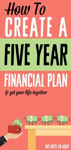 how to create a five year financial plan