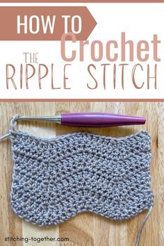 the crochet ripple stitch pattern is shown on a wooden surface with a purple knitting needle