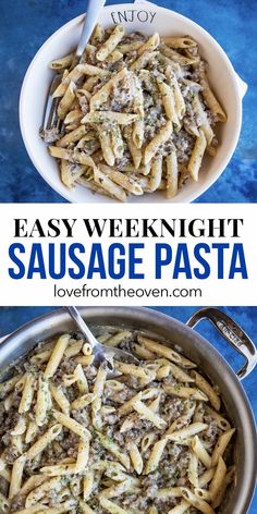 easy weeknight sausage pasta in a skillet with text overlay that reads easy weeknight sausage pasta