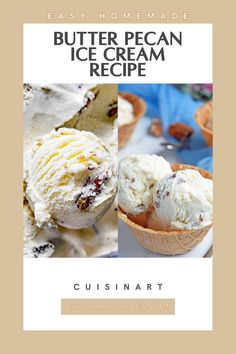 an ice cream recipe is shown on the cover of this book, easy homemade butter pecan ice cream recipe