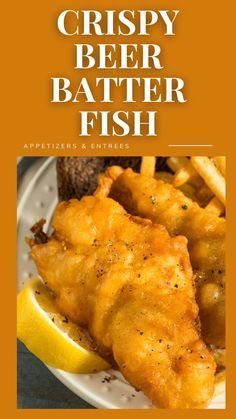 crispy beer batter fish on a plate with fries