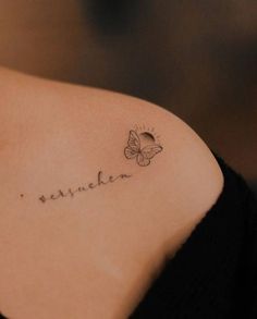 a woman with a small butterfly tattoo on her shoulder that says, steilen