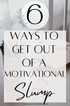 A pin design that leads to a blog post: Feeling Unmotivated? 6 Powerful Ways to Get Unstuck and Slay Today Help With Motivation, Motivational Tips For Success, How To Get Motivation Back, How To Get Focused And Motivated, How To Get More Motivated, Getting Motivated In Life, Get Out Of A Slump Motivation, Motivation To Do Something, Getting Motivated To Work Out