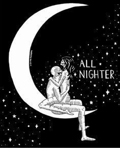 a man sitting on top of a crescent with the words all nighter above him