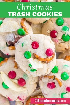 christmas cookie cookies with m & m candies on top and the words, christmas trash cookies