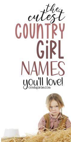 Western Girl Names, Girl Names Southern, Double Girl Names, Country Baby Girl Names, Nature Girl Names, Traditional Girl Names, Southern Girl Names, English Baby Girl Names