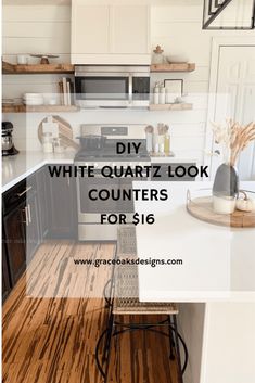 a kitchen with white counter tops and wooden flooring that has the words diy white - quartz look counters for $ 6