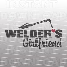 welder's girlfriend decal on the side of a car with an arrow