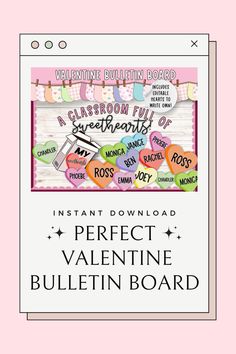 valentine bulletin board with hearts on it and the words, instant printable for perfect valentine bulletin