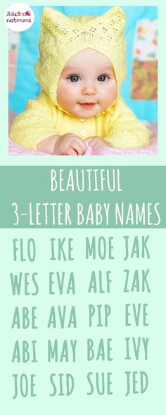 a baby wearing a yellow hat with the words beautiful 3 - letter baby names below it