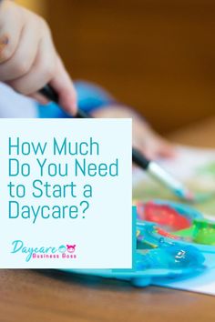 a child holding a sign that says how much do you need to start a daycare?