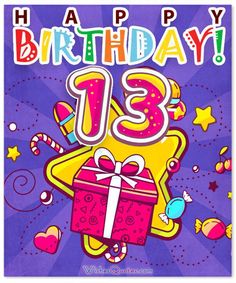 Happy 13th Birthday Wishes For 13YearOld Boy Or Girl Happy Birthday Teenager, Grandson Birthday Wishes, 13th Birthday Wishes, Birthday Wishes Girl, Best Birthday Wishes Quotes, Birthday 13, Happy Birthday 18th, Happy 13th Birthday, Birthday Clips