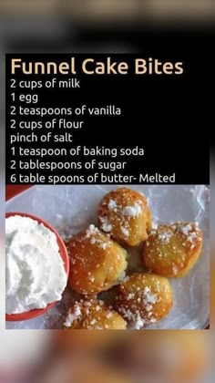 the recipe for funnel cake bites is shown in an advertisement with information about how to make them