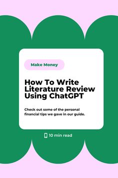 the cover of how to write literature review using chatqt? check out some of the personal financial tips we give in our guide