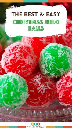 the best and easy christmas jello balls recipe for kids to make with their favorite candy