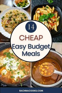 four images with the words cheap easy budget meals