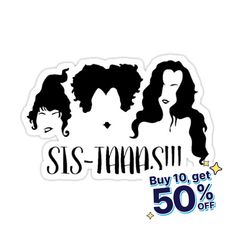 sticker with the words sis - tamasu buy 10 get 50 % off