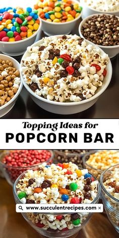 different types of popcorn in bowls with text overlay that reads, tipping ideas for popcorn bar