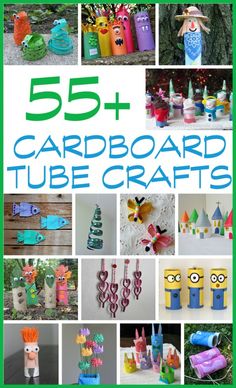 the cover of 55 + card board tube crafts is featured in this book with images of colorful