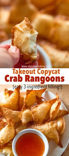 this is an image of crab rangoons with dipping sauce on the side and text overlay that reads takeout copycat crab rangoons easy 3 ingredient filling