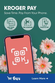 a phone with the text kroger pay save time pay from your phone